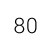 80